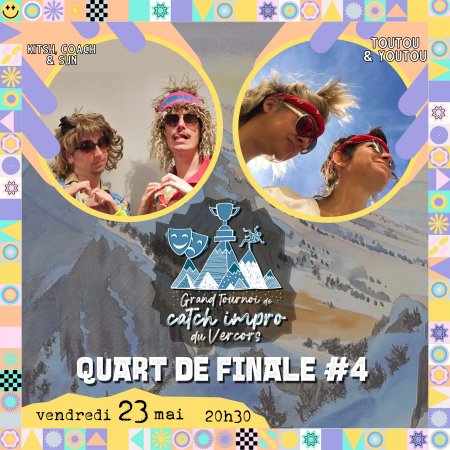CATCH IMPRO - QUART DE FINALE 4