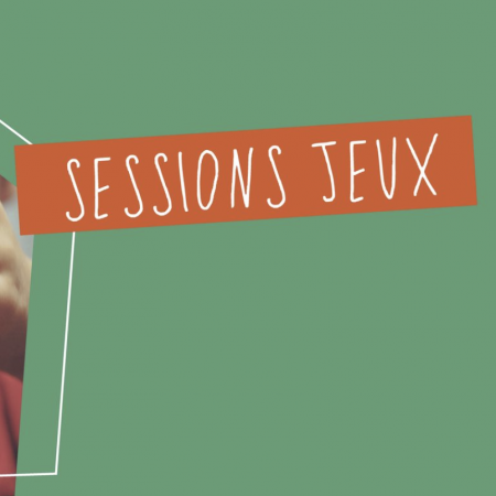 Sessions Jeux